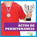 Cover-Bild zum Titel 'Actos de Perseverancia (Showing Perseverance)' von 'Rebecca Pettiford'