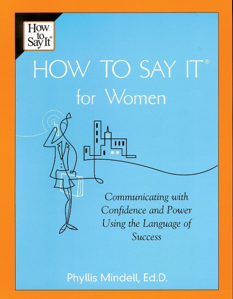 How To Say It for Women - Phyllis Mindell