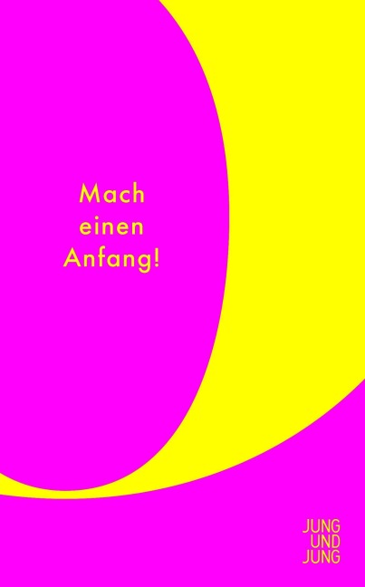 Mach einen Anfang! - 