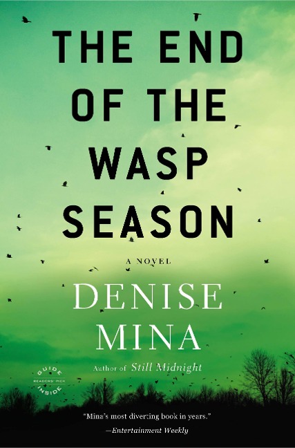The End of the Wasp Season - Denise Mina