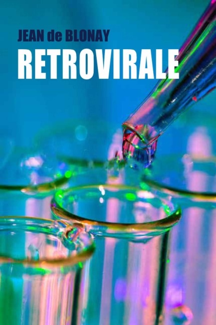 Retrovirale - Jean de Blonay