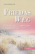 Friedas Weg - Karin Polenz
