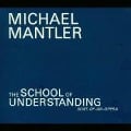 The School Of Understanding - Michael/W Jack Bruce Mantler