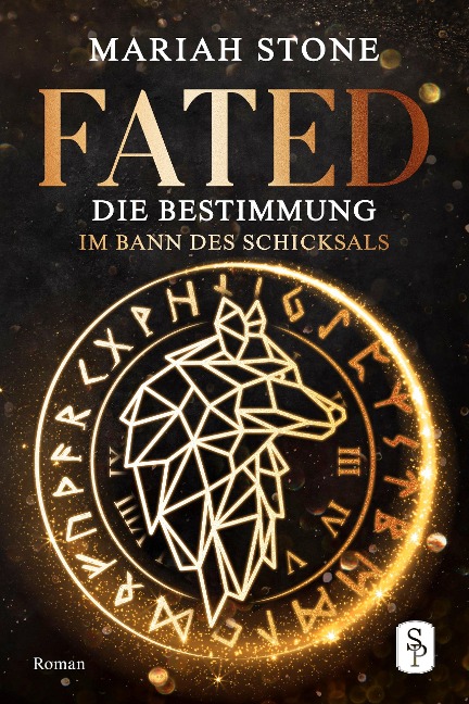 Fated - Die Bestimmung - Erster Band der Im Bann des Schicksals-Reihe - Mariah Stone