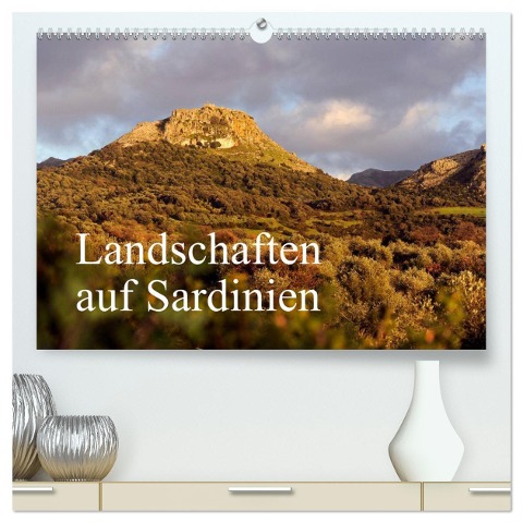 Landschaften auf Sardinien (hochwertiger Premium Wandkalender 2025 DIN A2 quer), Kunstdruck in Hochglanz - Benny Trapp