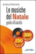 Cover-Bild zum Titel 'Le musiche del Natale. Guida all'ascolto' von 'Andrea Pedrinelli'