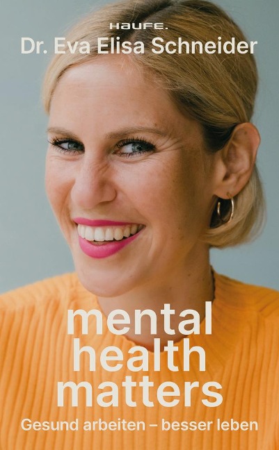 Mental Health matters - Eva Elisa Schneider