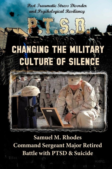 Changing the Military Culture of Silence - Samuel M. Rhodes
