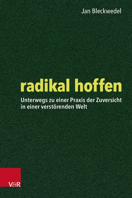 radikal hoffen - Jan Bleckwedel