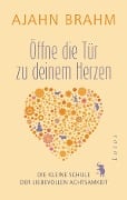 Öffne die Tür zu deinem Herzen - Ajahn Brahm