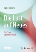 Cover-Bild zum Titel 'Die Lust auf Neues' von 'Peter Rinderle'
