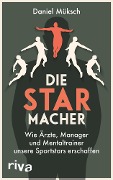 Die Starmacher - Daniel Müksch