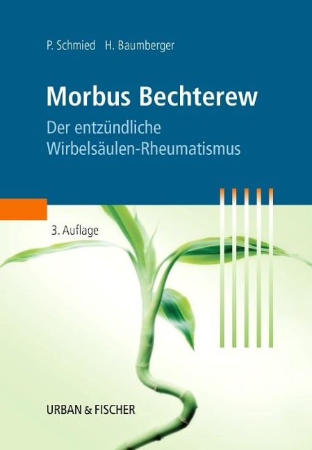 Morbus Bechterew - Heinz Baumberger, Paul Schmied