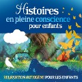 Histoires en pleine conscience pour enfants - Florian Lamp, Marco Sumfleth