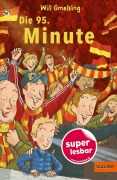 Cover-Bild zum Titel 'Die 95. Minute' von 'Will Gmehling'