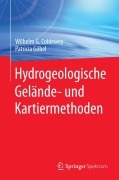 Cover-Bild zum Titel 'Hydrogeologische Gelände- und Kartiermethoden' von 'Patricia Göbel, Wilhelm G. Coldewey'