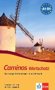 Caminos. Wortschatz, Spanisch - Deutsch, Deutsch - Spanisch - 