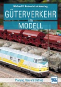 Cover-Bild zum Titel 'Güterverkehr im Modell' von 'Michael U. Kratzsch-Leichsenring'