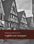 Cover-Bild zum Titel 'Tragödie und Neubeginn' von 'Erika Speth, Marlies Kibler'