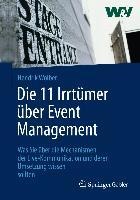 Die 11 Irrtümer über Event Management - Hendrik Wolber