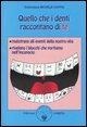 Cover-Bild zum Titel 'Quello che i denti raccontano di te' von 'Michèle Caffin'