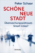 Schöne neue Stadt - Peter Schaar