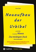 2. Auflage 1. Band von Neuaufbau der Urbibel - Johannes Greber, Paul Rießler