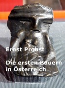 Cover-Bild zum Titel 'Die ersten Bauern in Österreich' von 'Ernst Probst'