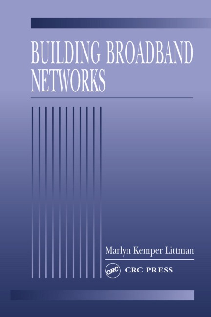 Building Broadband Networks - Marlyn Kemper Littman