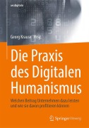 Cover-Bild zum Titel 'Die Praxis des Digitalen Humanismus' von ''