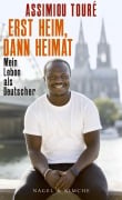 Cover-Bild zum Titel 'Erst Heim, dann Heimat' von 'Assimiou Touré'