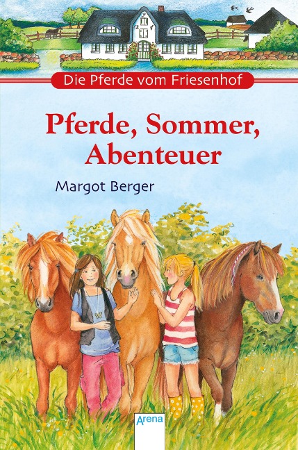 Pferde, Sommer, Abenteuer - Margot Berger