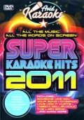 Cover-Bild zum Titel 'Super Karaoke Hits 2011' von 'Various Artists'
