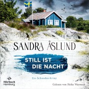Cover-Bild zum Titel 'Still ist die Nacht (Ein Fall für Maya Topelius 2)' von 'Sandra Åslund'