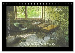 Cover-Bild zum Titel 'Chernobyl/Prypjat 2026 (Tischkalender 2026 DIN A5 quer), CALVENDO Monatskalender' von 'Dennis Raphael'