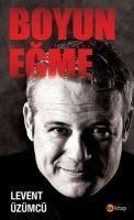 Boyun Egme - Levent Üzümcü