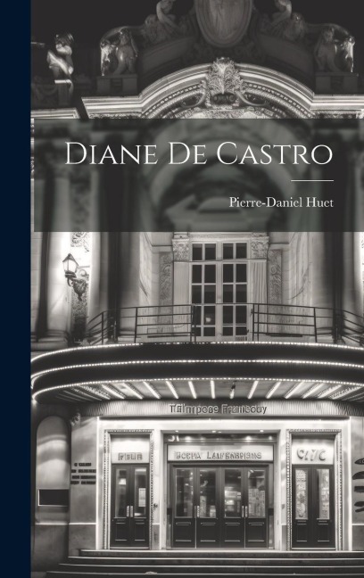 Diane De Castro - Pierre-Daniel Huet