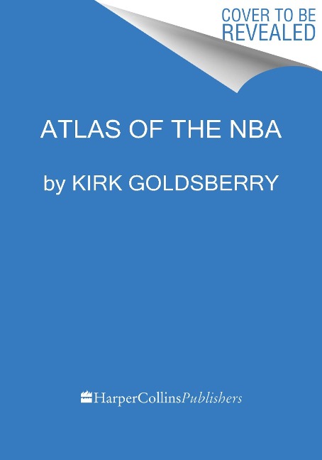 Hoop Atlas - Kirk Goldsberry