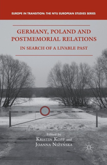 Germany, Poland, and Postmemorial Relations - 