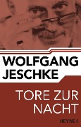 Cover-Bild zum Titel 'Tore zur Nacht' von 'Wolfgang Jeschke'