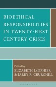 Cover-Bild zum Titel 'Bioethical Responsibilities in Twenty-First Century Crises' von ''