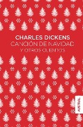 Cover-Bild zum Titel 'Canción de Navidad Y Otros Cuentos' von 'Charles Dickens'