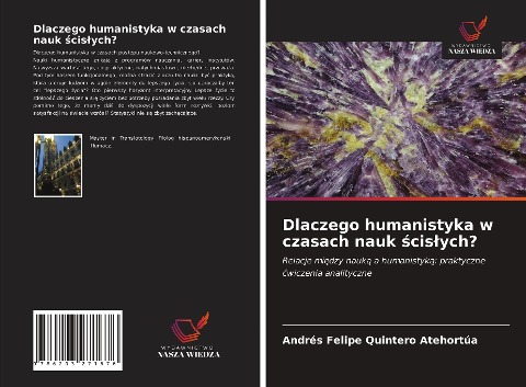 Dlaczego humanistyka w czasach nauk ¿cis¿ych? - Andrés Felipe Quintero Atehortúa