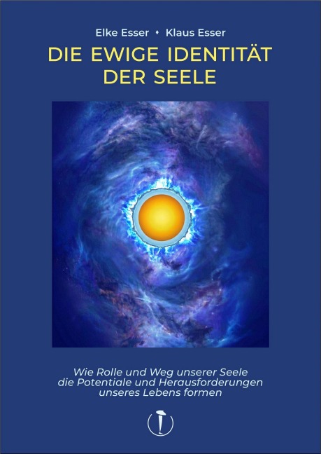Die Ewige Identität der Seele - Elke Esser, Klaus Esser