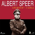 Albert Speer. Architekt diab¿a - Luigi Romolo Carrino
