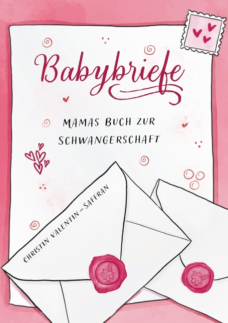 Babybriefe - Christin Valentin-Saffran