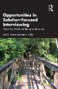 Cover-Bild zum Titel 'Opportunities in Solution-Focused Interviewing' von 'Joel K. Simon, Lance Taylor'