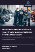 Cover-Bild zum Titel 'Onderzoek naar optimalisatie van stimuleringsmechanismen voor kenniswerkers' von 'Pradeep Paraman, Deng Wei'