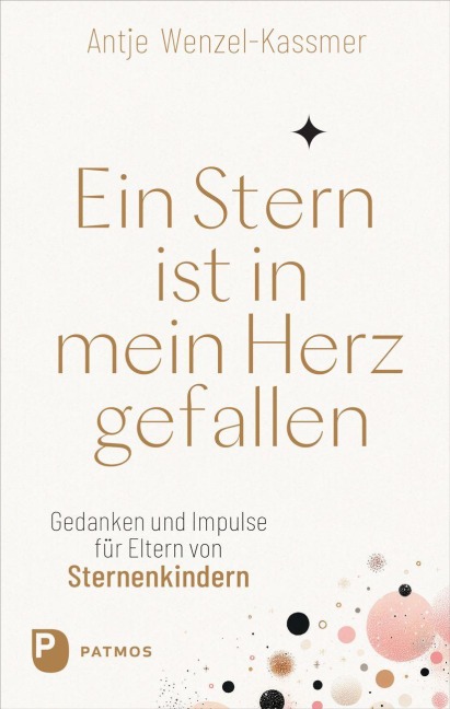 Ein Stern ist in mein Herz gefallen - Antje Wenzel-Kassmer