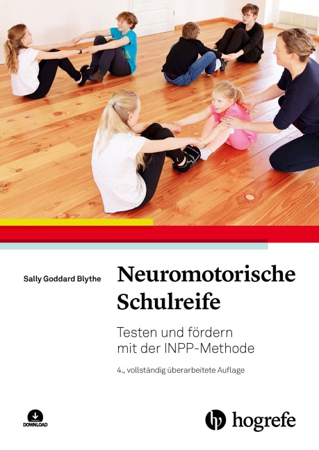 Neuromotorische Schulreife - Sally Goddard Blythe